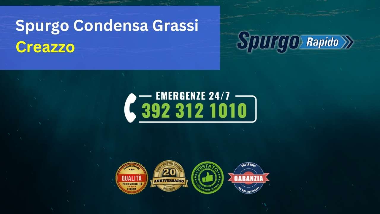 Spurgo Condensa Grassi Creazzo